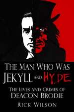 The Man Who Was Jekyll and Hyde