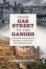 From Gas Street to the Ganges