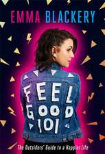 Blackery, E: Feel Good 101