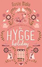 Blake, R: Hygge Holiday