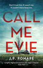 Pomare, J: Call Me Evie