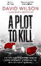 A Plot to Kill