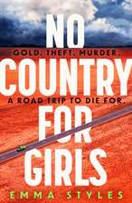 Styles, E: No Country for Girls