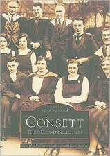 Consett: The Second Selection