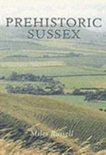 PREHISTORIC SUSSEX