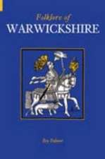 WARWICKSHIRE FOLKLORE