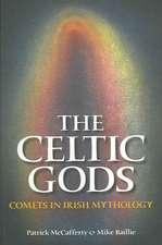 The Celtic Gods: Comets in Irish Mythology