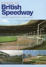 Homes of British Speedway: The Finished Portrait