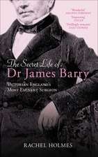 Secret Life of Dr James Barry