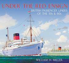 Miller, W: Under the Red Ensign