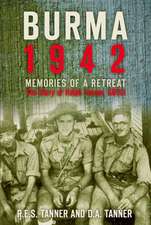 Burma 1942: Memories of a Retreat