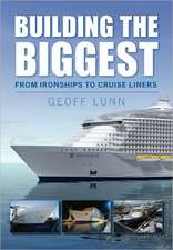 Building the Biggest: From Ironships to Cruise Liners