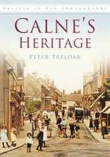 Calne's heritage in old photographs