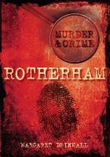 Drinkall, M: Murder and Crime Rotherham