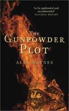 Haynes, A: The Gunpowder Plot