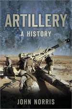 Artillery: A History