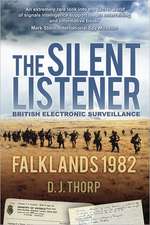 The Silent Listener: Falklands 1982