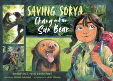 Saving Sorya - Chang and the Sun Bear