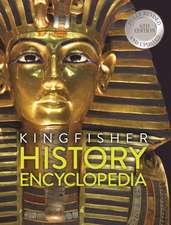 The Kingfisher History Encyclopedia