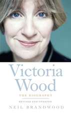 Brandwood, N: Victoria Wood