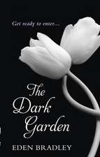 Bradley, E: Dark Garden