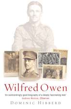 Hibberd, D: Wilfred Owen