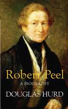 Hurd, D: Robert Peel