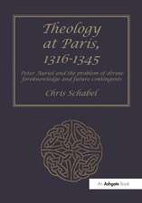 Theology at Paris, 1316–1345: Peter Auriol and the Problem of Divine Foreknowledge and Future Contingents