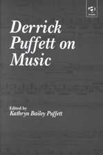 Derrick Puffett on Music