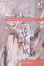 Ordinary Theology: Looking, Listening and Learning in Theology