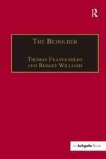 The Beholder: The Experience of Art in Early Modern Europe