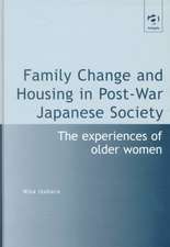 Family Change and Housing in Post-War Japanese Society: The Experiences of Older Women