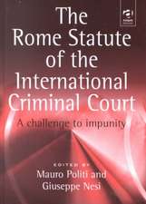 The Rome Statute of the International Criminal Court: A Challenge to Impunity