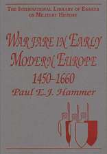 Warfare in Early Modern Europe 1450–1660