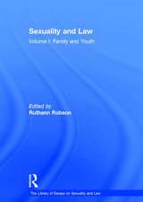 Sexuality and Law: Volume I: Family and Youth