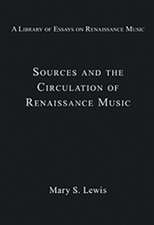 Sources and the Circulation of Renaissance Music