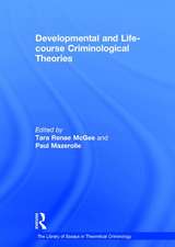 Developmental and Life-course Criminological Theories