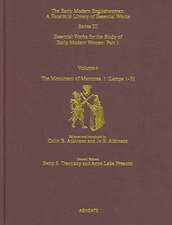 The Monument of Matrones Volume 1 (Lamps 1–3): Essential Works for the Study of Early Modern Women, Series III, Part One, Volume 4