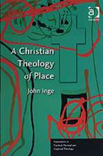 A Christian Theology of Place