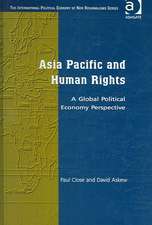 Asia Pacific and Human Rights: A Global Political Economy Perspective