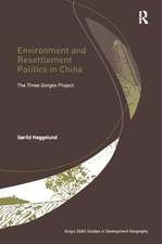 Environment and Resettlement Politics in China: The Three Gorges Project