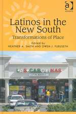 Latinos in the New South: Transformations of Place