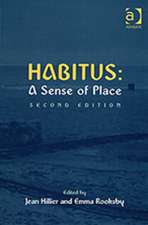 Habitus: A Sense of Place