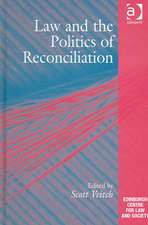 Law and the Politics of Reconciliation