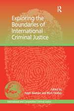 Exploring the Boundaries of International Criminal Justice