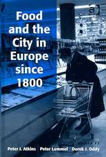 Food and the City in Europe since 1800