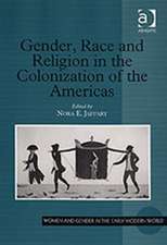 Gender, Race and Religion in the Colonization of the Americas