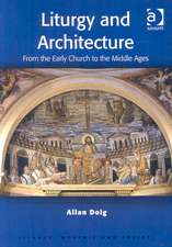 Liturgy and Architecture