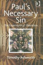 Paul's Necessary Sin: The Experience of Liberation