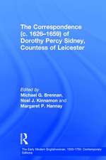 The Correspondence (c. 1626–1659) of Dorothy Percy Sidney, Countess of Leicester